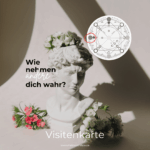 Visitenkarte - wie andere dich wahrnehmen Wie nehmen andere dich wahr? Deine Visitenkarte